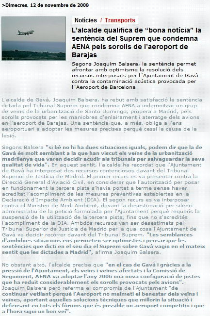 Notícia publicada a la web municipal de l'Ajuntament de Gavà (El Bruguers) amb el posicionament de l'alcalde de Gavà (Joaquim Balsera) sobre la sentència del TS sobre els soroll de l'aeroport de Madrid-Barajas (12 de novembre de 2008)